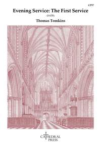 Tomkins: Evening Canticles - The First Service