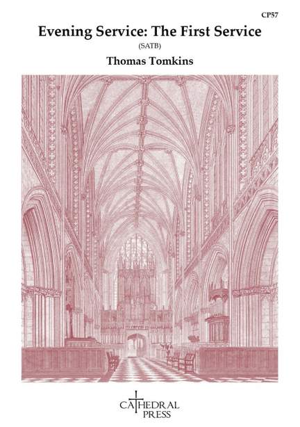 Tomkins: Evening Canticles - The First Service