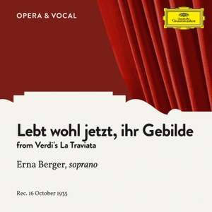 Verdi: Lebt wohl jetzt, ihr Gebilde