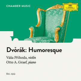 Dvořák: Humoresque, Op. 101 No. 7