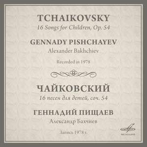 Tchaikovsky: 16 Songs for Children, Op. 54