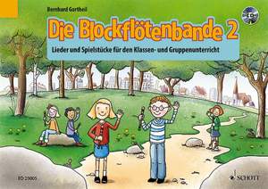 Gortheil, B: Die Blockflötenbande 2 Vol. 2