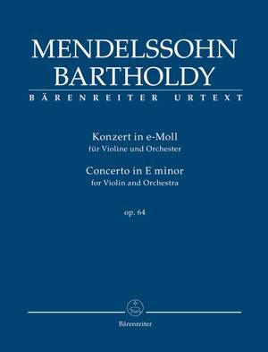 Mendelssohn, Felix: Concerto for Violin and Orchestra E minor op. 64