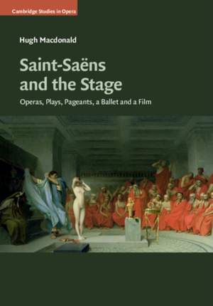 Saint-Saëns and the Stage Product Image