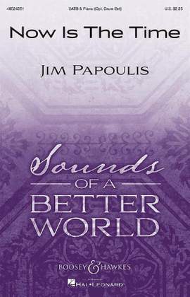 Papoulis, J: Now Is The Time