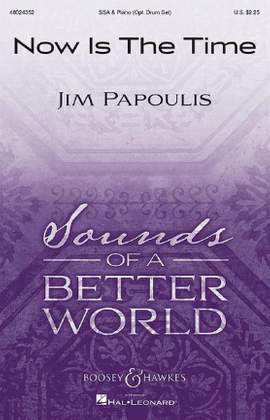 Papoulis, J: Now Is The Time