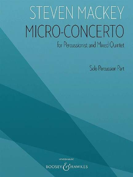 Mackey, S: Micro-Concerto