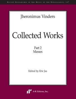 Jheronimus Vinders: Collected Works Part 2 - Masses