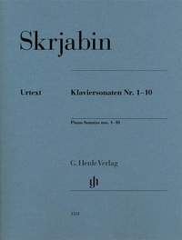 Scriabin: Piano Sonatas nos. 1-10