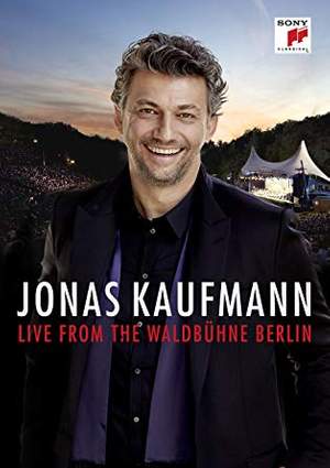 Jonas Kaufmann An Italian Night Live from the Waldbuhne Berlin