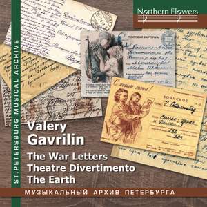 Velery Gavrilin: The War Letters, Theatre Divertimento & The Earth