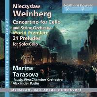 Weinberg: Concertino, Op. 43 & 24 Preludes for Solo Cello, Op. 100
