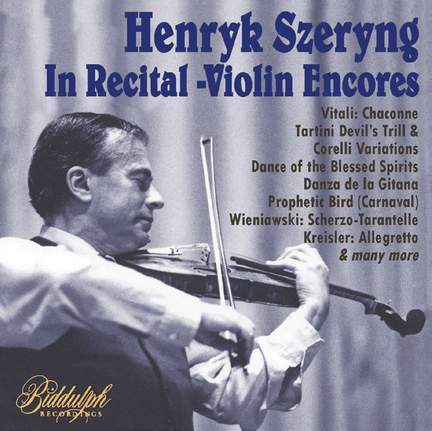 Henryk Szeryng: In Recital - Violin Encores