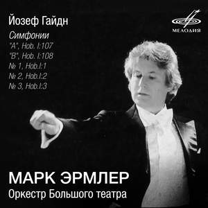 Haydn: Symphonies 'A', 'B', Nos. 1 - 3