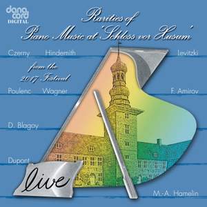 Rarities of Piano Music - Live Recordings from the Husum Festival 2017