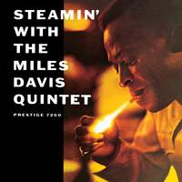 Steamin' With The Miles Davis Quintet