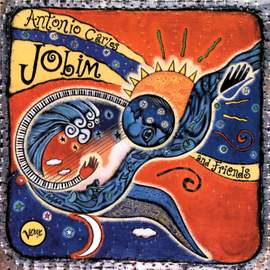 Antonio Carlos Jobim And Friends