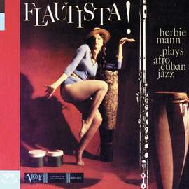 Flautista! Herbie Mann Plays Afro-Cuban Jazz