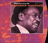 The Genius Of Coleman Hawkins