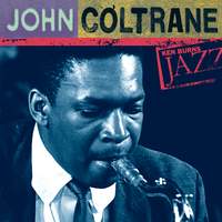 John Coltrane: Ken Burns's Jazz
