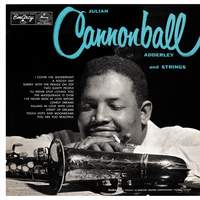 Julian Cannonball Adderley And Strings