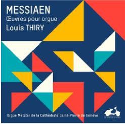 Messiaen - L'œuvre pour orgue