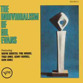 The Individualism Of Gil Evans