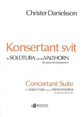 Christer Danielsson: Konsertant Svit / Concertant Suite
