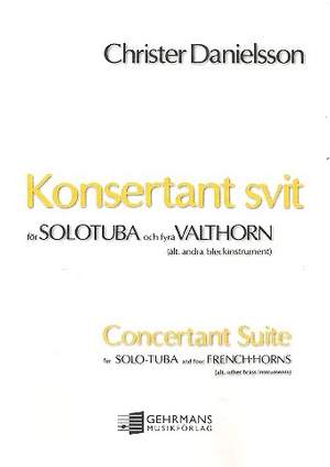 Christer Danielsson: Konsertant Svit / Concertant Suite