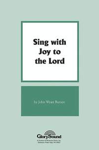 J. Burson: Sing with Joy to the Lord