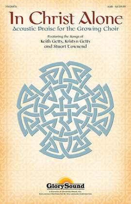 Keith Getty_Kristyn Getty_Stuart Townend: In Christ Alone