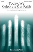 Joseph&#x20;M.&#x20;Martin&#x3A;&#x20;Today,&#x20;We&#x20;Celebrate&#x20;Our&#x20;Faith