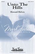 Howard Helvey: Unto The Hills