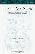 Tom Fettke: This Is My Song (Blessed Assurance)