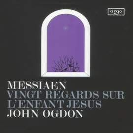 Messiaen: Vingt Regards sur l'enfant-Jésus