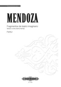 Mendoza, Elena: Fragmentos de teatro imaginario