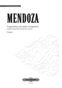 Mendoza, Elena: Fragmentos de teatro imaginario