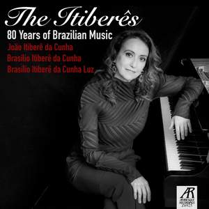 The Itiberês: 80 Years of Brazilian Music