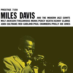 Miles Davis And The Modern Jazz Giants