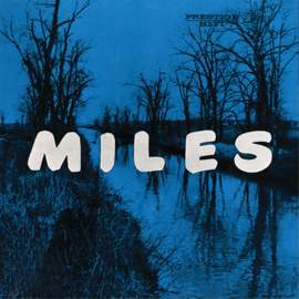 Miles: The New Miles Davis Quintet