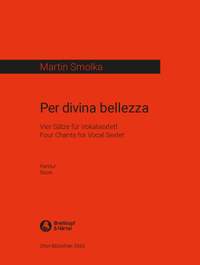 Martin Smolka: Per divina bellezza
