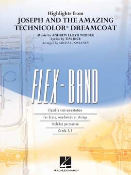 Lloyd Webber, A: Joseph and the Amazing Technicolor Dreamcoat