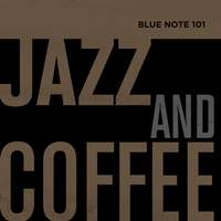 Blue Note 101: Jazz And Coffee