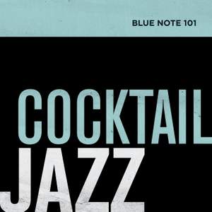 Blue Note 101: Cocktail Jazz