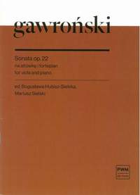 Wojciech Gawroński: Sonata Op.22 For Viola And Piano