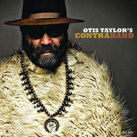 Otis Taylor's Contraband