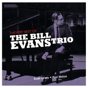 The Very Best Of The Bill Evans Trio