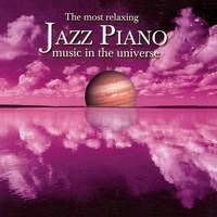 The Most Relaxing Jazz Piano Music In The Universe