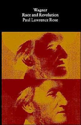 Wagner: Race and Revolution