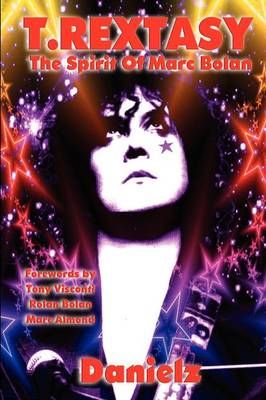 T.Rextasy - The Spirit Of Marc Bolan